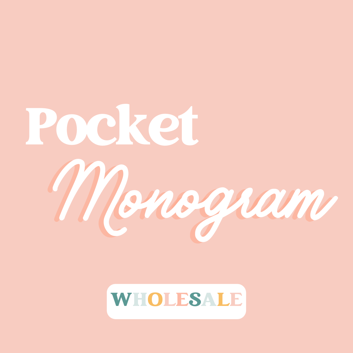 Pocket Monogram Wholesale BOK Designs